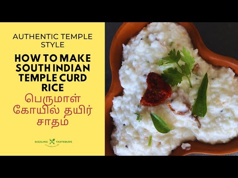 Temple Style Curd Rice + 3 PRO Tips 💡 ~Kovil Thayir Sadam~Dudhyodhanam #sizzlingtastebuds #probiotic