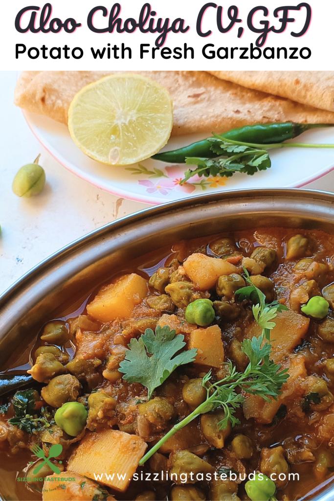 Aloo Choliya or Potatoes with Fresh Garbanzo is a quick and delish Gluten Free and Vegan curry made with the seasonal fresh chickpeas or Choliya. Served with Rice or any flatbread.