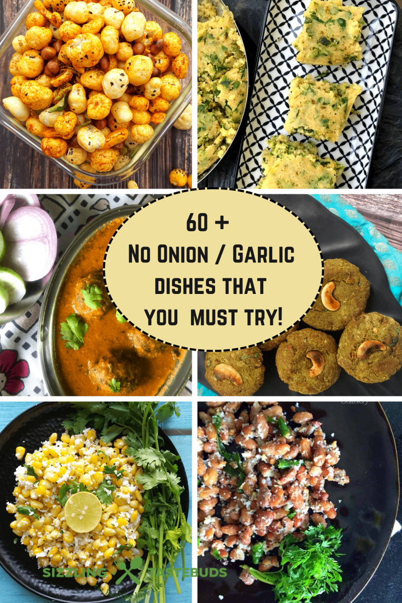 60 Satvik (No Onion,No Garlic) dishes you must try in your kitchen ...